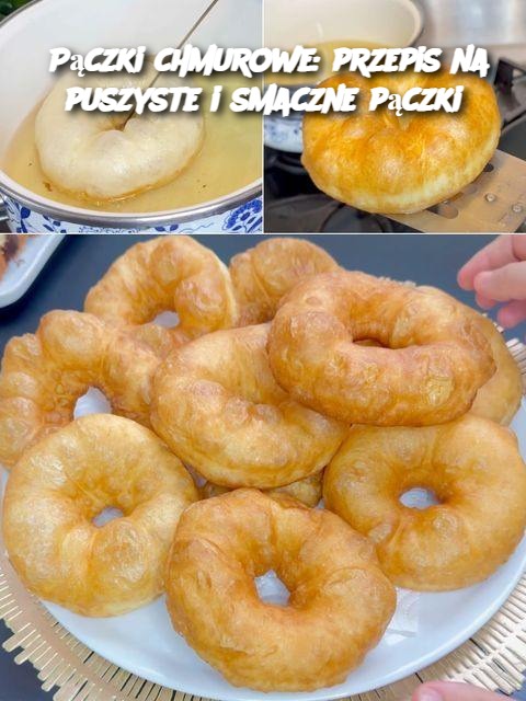 Pączki chmurowe: przepis na puszyste i smaczne pączki