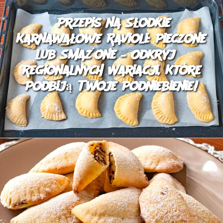 Przepis na Słodkie Karnawałowe Ravioli: Pieczone lub Smażone – Odkryj 5 Regionalnych Wariacji, Które Podbiją Twoje Podniebienie!