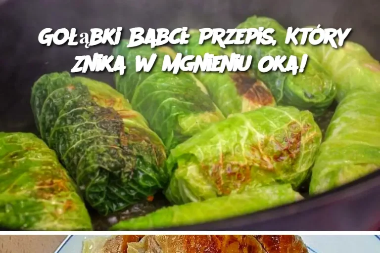 Gołąbki Babci: Przepis, Który Znika w Mgnieniu Oka!