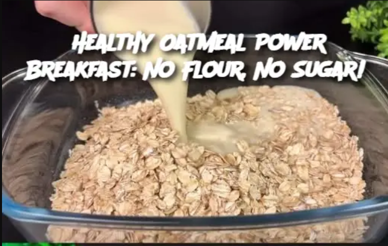 Healthy Oatmeal Power Breakfast: No Flour, No Sugar!