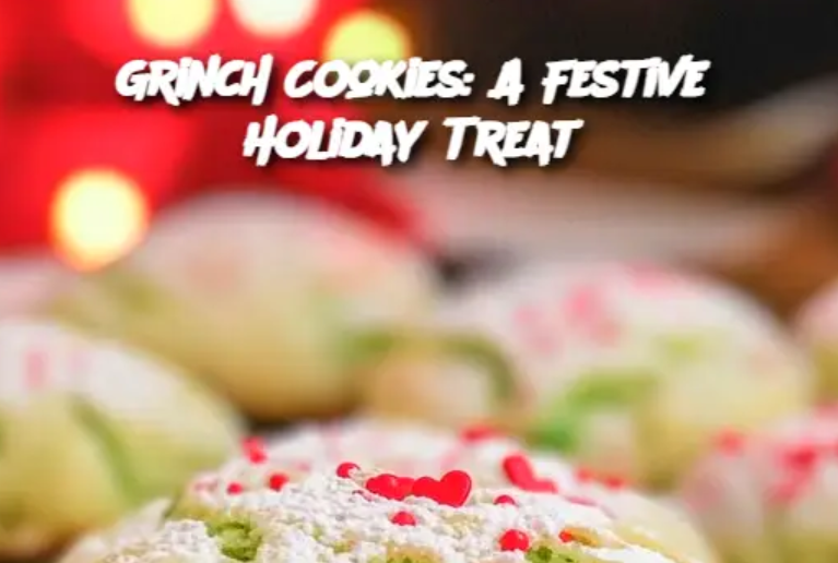 Grinch Cookies: A Festive Holiday Treat