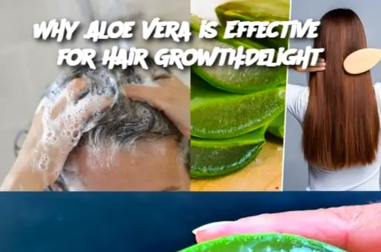 Why Aloe Vera is Effective for Hair Growth: