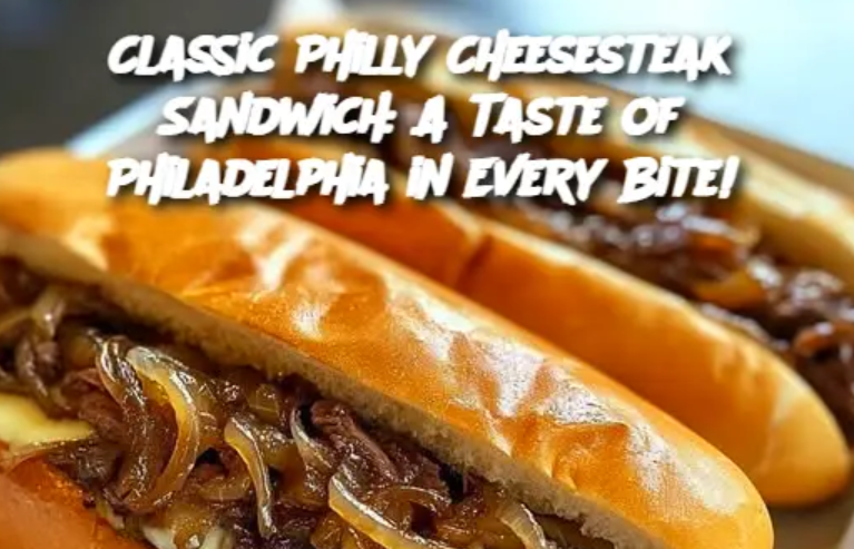 Classic Philly Cheesesteak Sandwich: A Taste of Philadelphia in Every Bite!