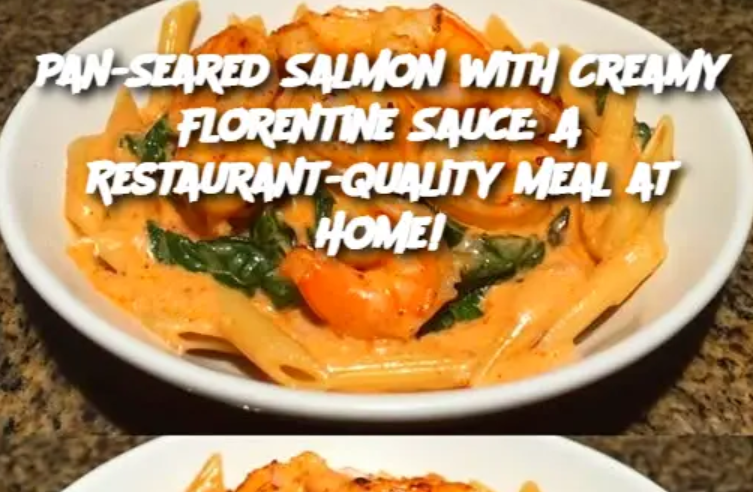 Pan-Seared Salmon with Creamy Florentine Sauce: A Restaurant-Quality Meal at Home!