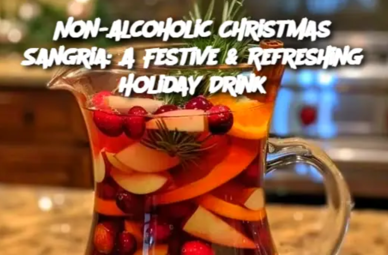 Non-Alcoholic Christmas Sangria: A Festive & Refreshing Holiday Drink