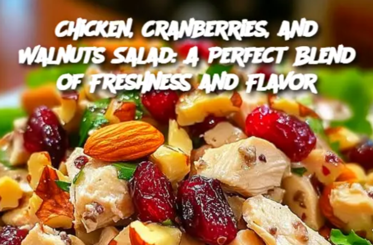 Chicken, Cranberries, and Walnuts Salad: A Perfect Blend of Freshness and Flavor