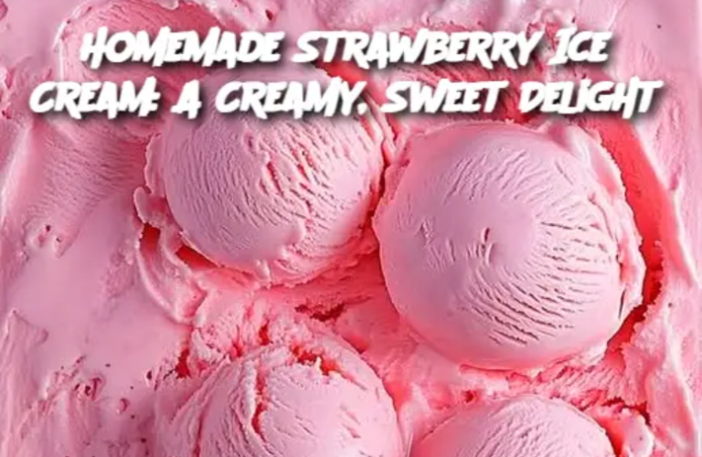 Homemade Strawberry Ice Cream: A Creamy, Sweet Delight