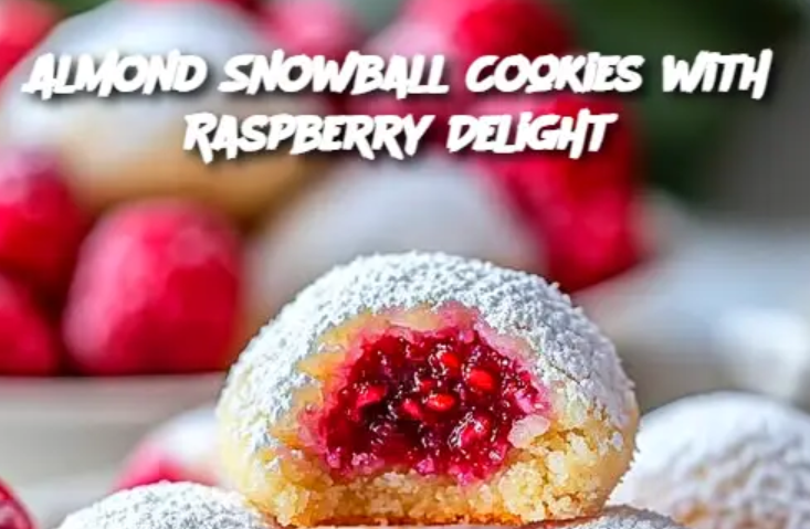 Almond Snowball Cookies with Raspberry Delight